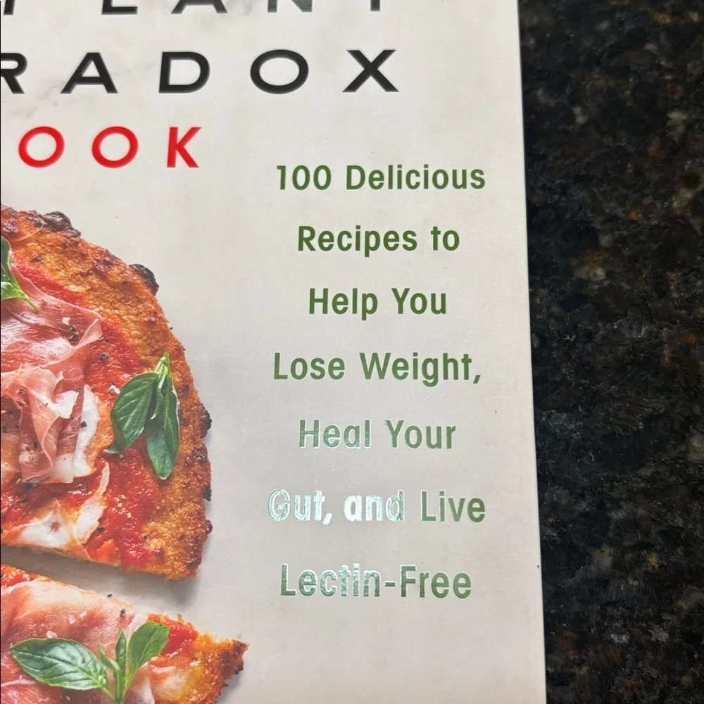 New York Times Best Seller The Plant Paradox Cookbook
